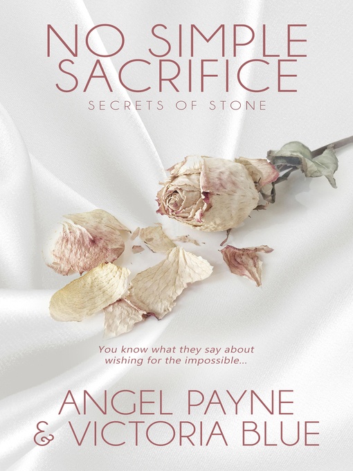 Title details for No Simple Sacrifice by Angel Payne - Available